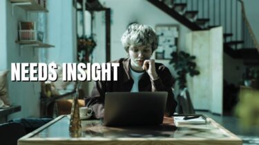 ニーズと顧客インサイトの違いとは？ ―“選ばれる理由”を深掘りして競合に勝つ視点を持つ